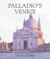 Palladio's Venice: Architecture and Society in a Renaissance Republic артикул 1222a.