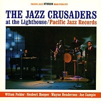 The Jazz Crusaders At The Lighthouse артикул 5318b.
