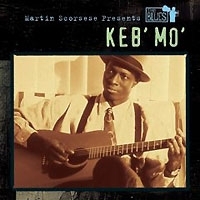Martin Scorsese Presents The Blues Keb' Mo' артикул 5355b.